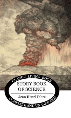 Cover for Jean Fabre · The Story-book of Science (Hardcover Book) (2020)