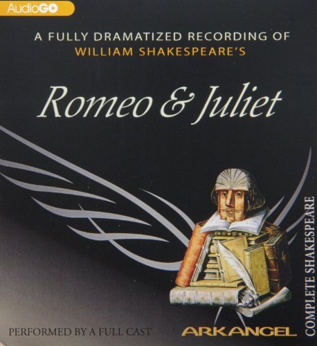 Cover for William Shakespeare · Romeo and Juliet (Arkangel Shakespeare - Fully Dramatized) (Lydbok (CD)) [Unabridged edition] (2005)