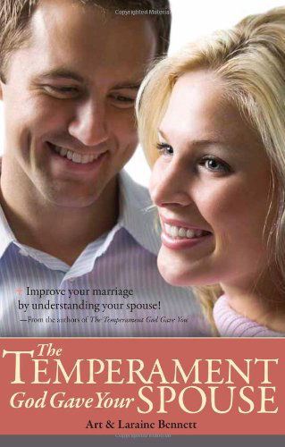 The Temperament God Gave Your Spouse - Laraine Bennett - Books - Sophia Institute Press - 9781933184302 - September 15, 2008