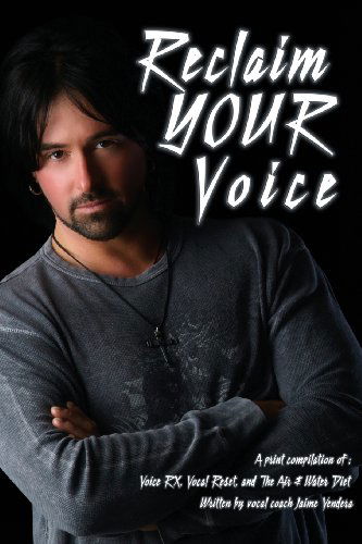 Cover for Jaime Vendera · Reclaim Your Voice (Paperback Book) (2013)