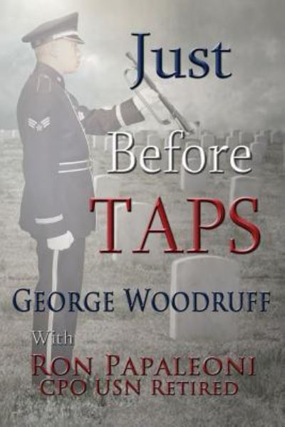 Cover for George Woodruff · Just Before Taps (Paperback Book) [2nd edition] (2015)