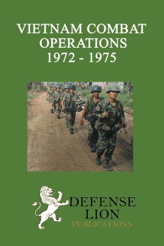 Cover for William E Le Gro · Vietnam Combat Operations 1972 - 1975 (Paperback Book) (2013)