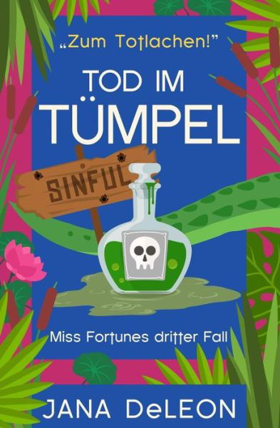 Cover for Jana DeLeon · Tod im Tumpel (Paperback Book) (2016)