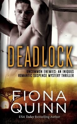 Cover for Fiona Quinn · Deadlock (Paperback Book) (2021)