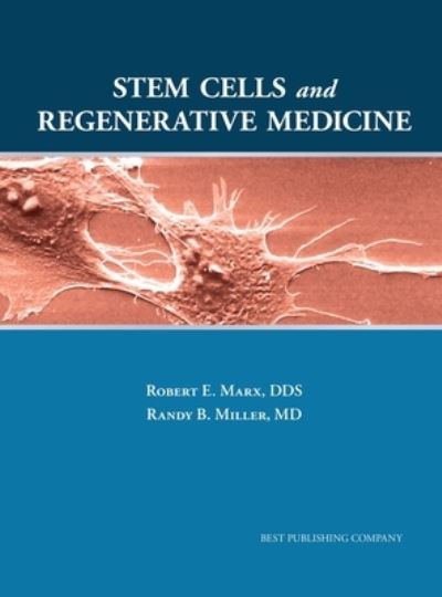 Cover for Robert E Marx · Stem Cells and Regenerative Medicine (Hardcover Book) (2020)