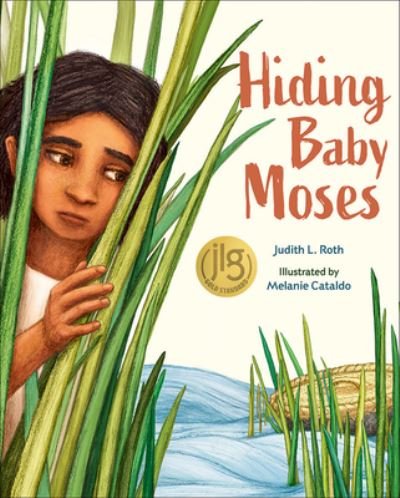 Cover for Judith L. Roth · Hiding Baby Moses (Hardcover Book) (2021)