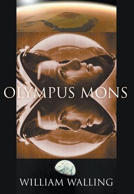 Cover for William Walling · Olympus Mons (Hardcover Book) (2020)