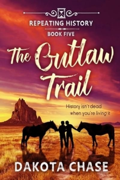Cover for Dakota Chase · The Outlaw Trail (Pocketbok) (2021)
