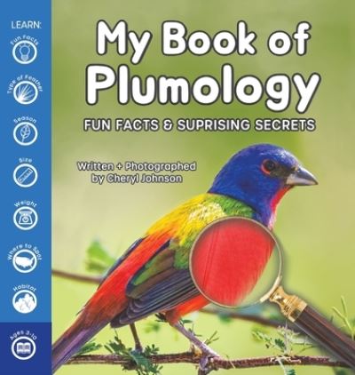 Cover for Cheryl Johnson · My Book of Plumology: Fun Facts &amp; Surprising Secrets (Hardcover Book) (2021)