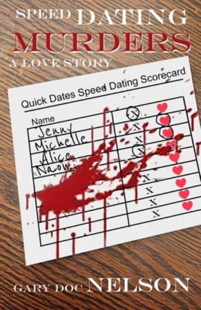 Cover for Gary (Doc) Nelson · Speed Dating Murders (Book) (2022)