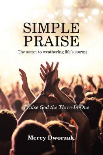 Cover for Mercy Dworzak · Simple Praise (Paperback Book) (2018)