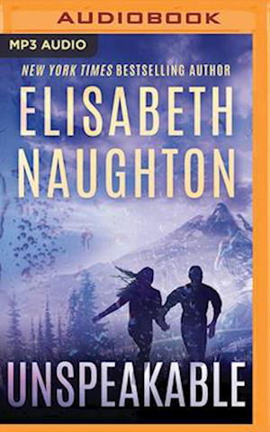 Cover for Elisabeth Naughton · Unspeakable (MP3-CD) (2018)