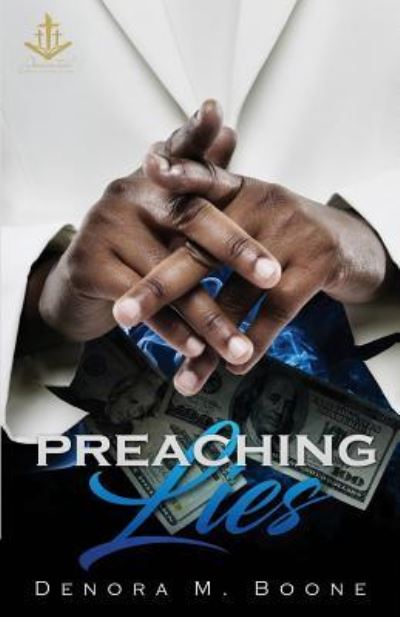 Cover for Denora M Boone · Preaching Lies (Paperback Book) (2017)