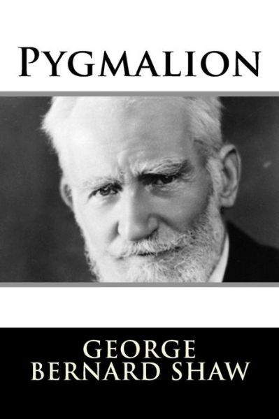 Cover for George Bernard Shaw · Pygmalion (Paperback Bog) (2017)