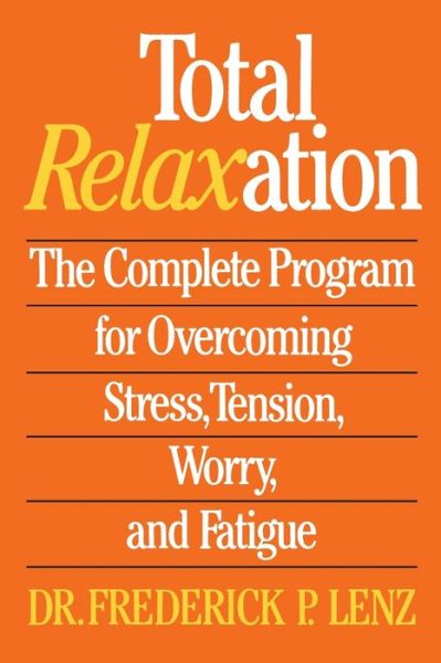 Cover for Frederick Lenz · Total Relaxation (Book) (2018)