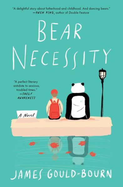 Cover for James Gould-Bourn · Bear Necessity A Novel (Paperback Book) (2021)