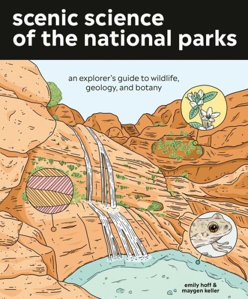Cover for Emily Hoff · Scenic Science of the National Parks: An Explorer's Guide to Wildlife, Geology, and Botany (Pocketbok) (2020)