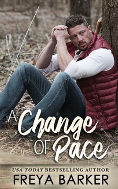 Cover for Freya Barker · A Change Of Pace (Pocketbok) (2018)