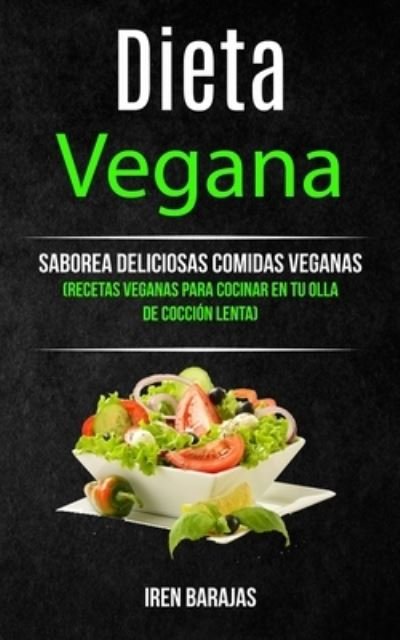 Cover for Iren Barajas · Dieta vegana (Paperback Book) (2014)
