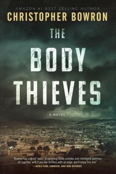 Cover for Christopher Bowron · The Body Thieves (Paperback Book) (2018)