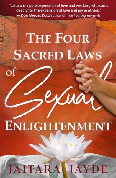 Cover for Jaitara Jayde · The Four Sacred Laws of Sexual Enlightenment (Paperback Book) (2019)