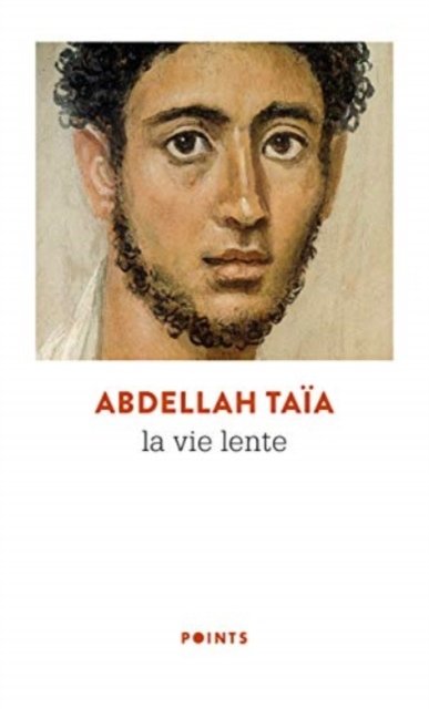 Cover for Abdellah Taia · La vie lente (Pocketbok) (2020)