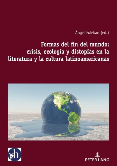 Cover for Ángel Esteban · Formas Del Fin Del Mundo (Book) (2023)