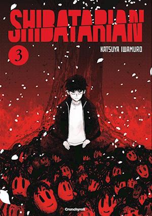 Cover for Katsuya IWAMURO · Shibatarian – Band 3 (Book) (2025)