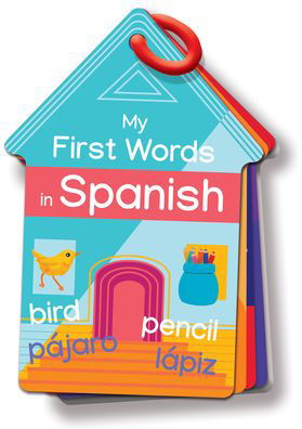 Cover for Yves Gelinas · Flash Cards: My First Words in Spanish (Inbunden Bok) (2024)
