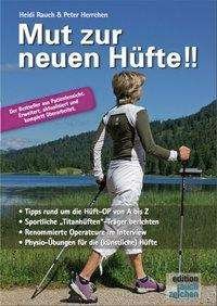 Cover for Rauch · Mut zur neuen Hüfte!! - Neuauflag (Bok)
