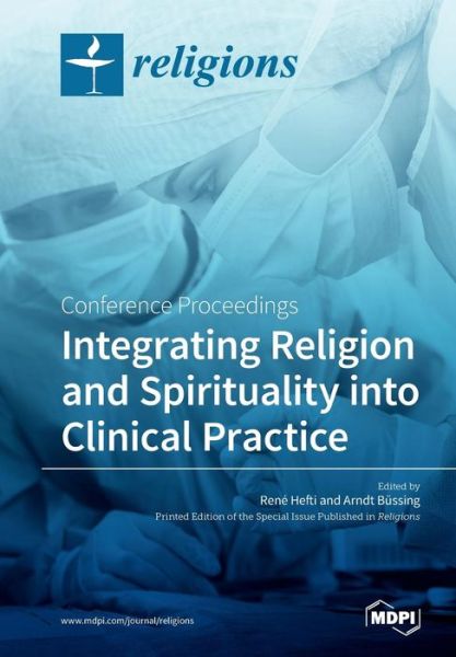 Cover for Rene Hefti · Integrating Religion and Spirituality into Clinical Practice (Pocketbok) (2018)