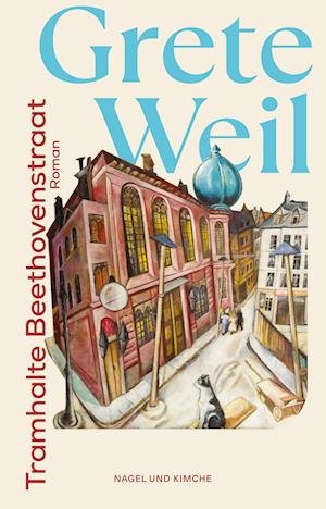 Cover for Grete Weil · Tramhalte Beethovenstraat (Book) (2024)