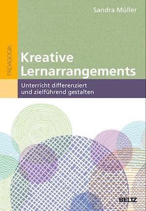Cover for Sandra Müller · Kreative Lernarrangements (Pocketbok) (2022)
