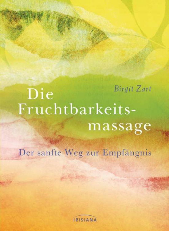 Cover for Zart · Fruchtbarkeitsmassage (Book)