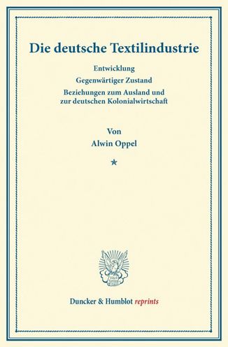 Cover for Oppel · Die deutsche Textilindustrie. (Bok) (2013)