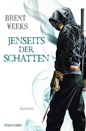 Cover for Brent Weeks · Blanvalet 26630 Weeks.Jenseits d.Schatt (Buch)