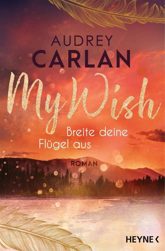 Cover for Audrey Carlan · My Wish - Breite deine FlÃ¼gel aus (Paperback Bog) (2021)