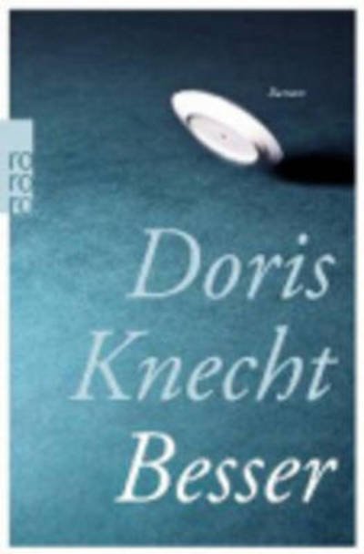 Cover for Doris Knecht · Besser (Paperback Book) (2014)