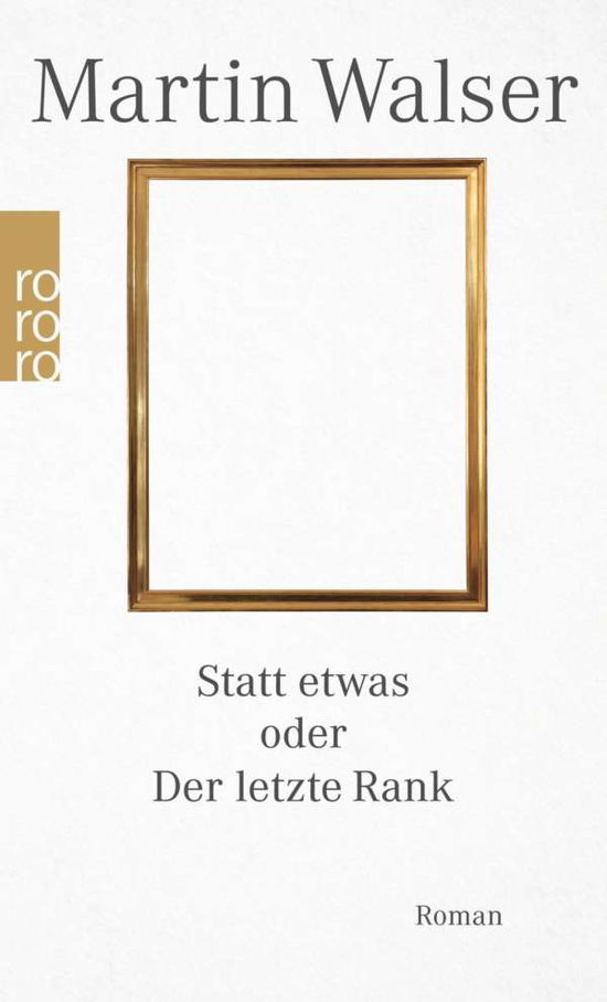 Roro Tb.29130 Walser:statt Etwas Oder D -  - Libros -  - 9783499291302 - 