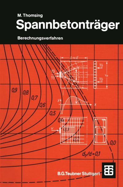 Spannbetontrager: Berchnungsverfahren - Martin Thomsing - Books - Vieweg+teubner Verlag - 9783519052302 - June 1, 1976