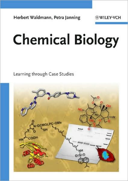 Cover for H Waldmann · Chemical Biology: Learning through Case Studies (Taschenbuch) (2009)
