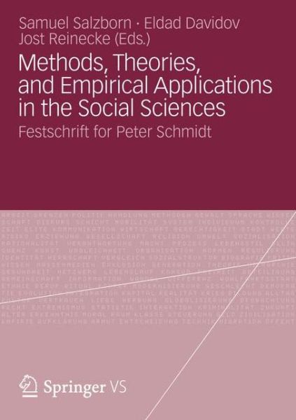 Cover for Samuel Salzborn · Methods, Theories, and Empirical Applications in the Social Sciences: Festschrift for Peter Schmidt (Paperback Book) [2012 edition] (2012)