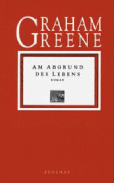 Cover for Graham Greene · Am Abgrund Des Lebens (Book)