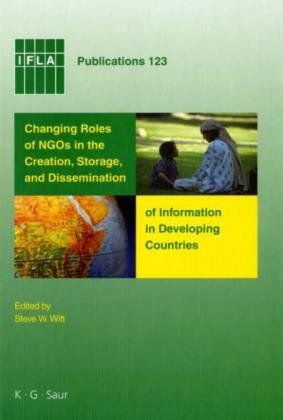 Cover for Steve W. Witt · Ifla 123: Changing Roles of Ngo's in Developing Countries (Ifla Publications) (Hardcover Book) (2006)