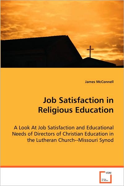 Cover for James Mcconnell · Job Satisfaction in Religious Education (Paperback Book) (2008)