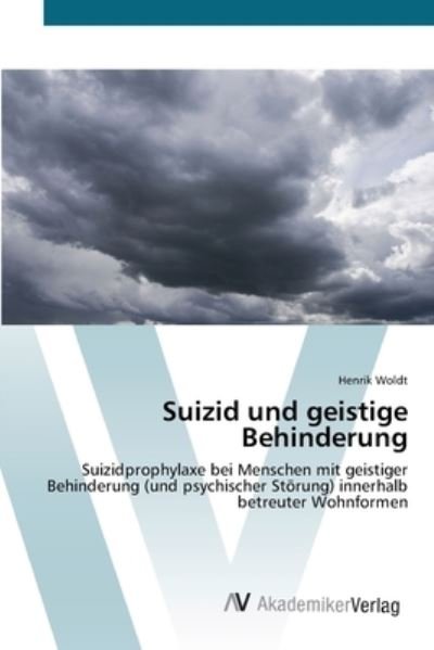 Cover for Woldt · Suizid und geistige Behinderung (Bok) (2012)