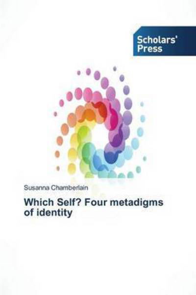 Cover for Chamberlain · Which Self? Four metadigms (Book) (2015)