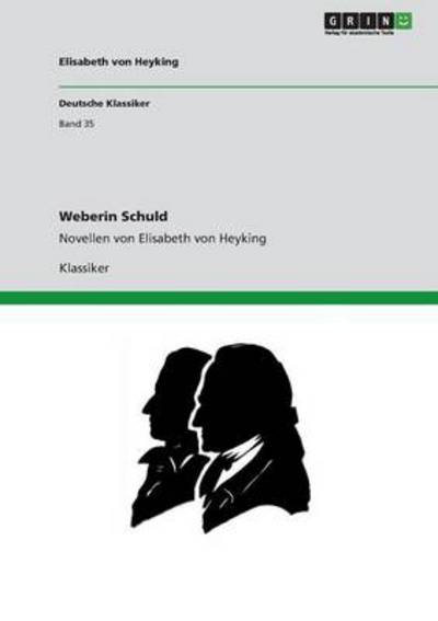 Cover for Elisabeth Von Heyking · Weberin Schuld (Paperback Book) [German edition] (2008)