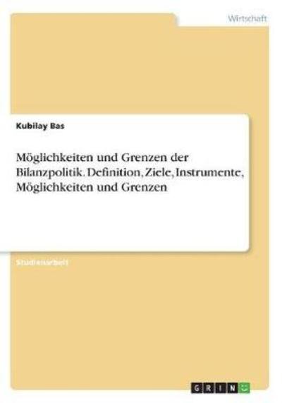 Cover for Bas · Möglichkeiten und Grenzen der Bilan (Bog)