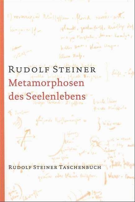 Cover for Rudolf Steiner · Steiner TB.0603 Metamorphos.Seelenleb. (Bog)